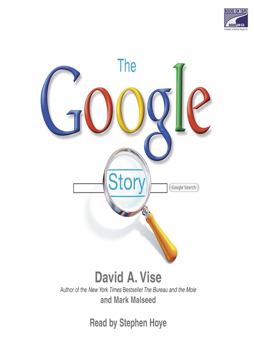 Title details for The Google Story by David A. Vise - Available